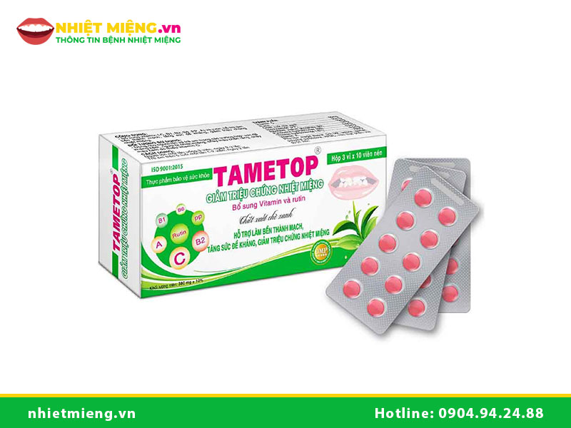 Thuốc Nhiệt Miệng Tametop Có Tốt Không? 